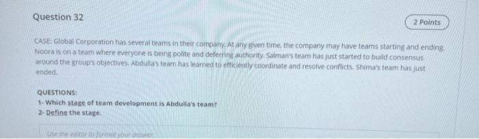 Question 32 2 Points CASE: Global Corporation has