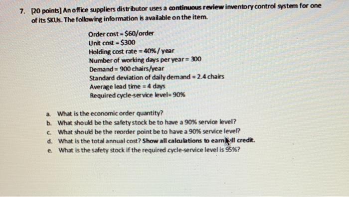 7. [20 points] An office suppliers distributor