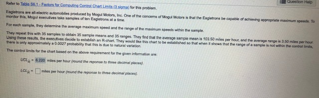 Question Help Refer to Table 56.1. Factors for