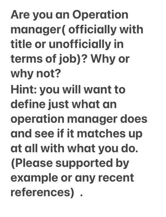 Are you an Operation manager( officially with