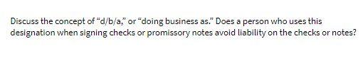Discuss the concept of "d/b/a," or "doing