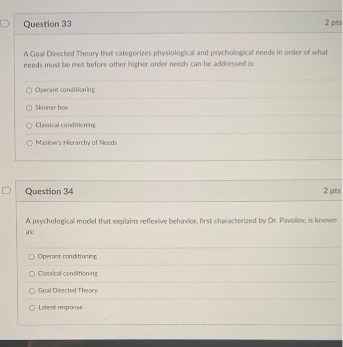 Question 33 2 pts A Goal Directed Theory that