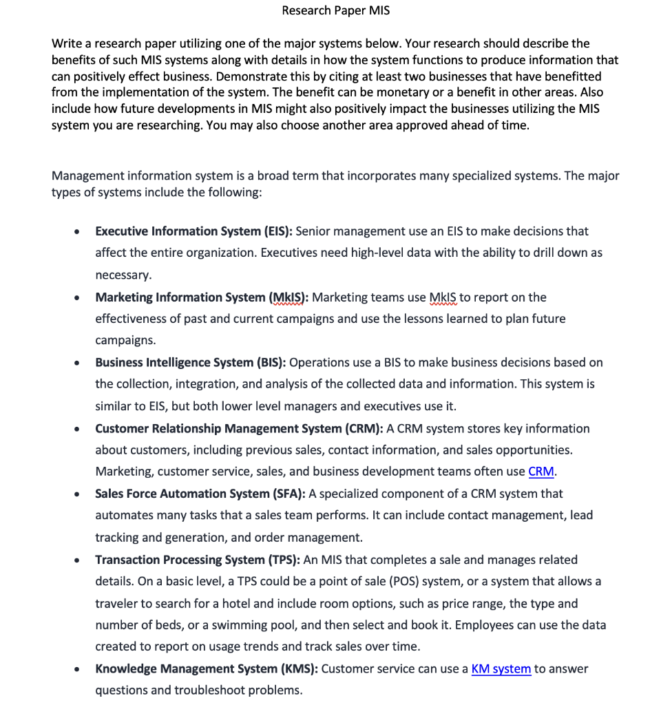 Include Citations: APA format. Research Paper MIS