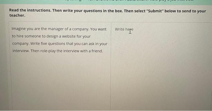 Read the instructions. Then write your questions