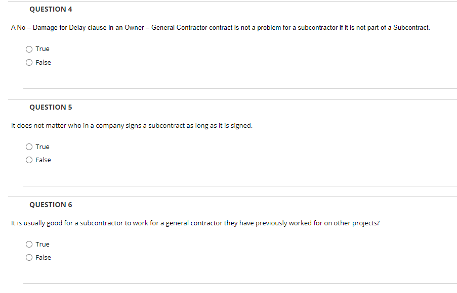 QUESTION 4 A No - Damage for Delay clause in an