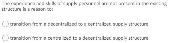 The experience and skills of supply personnel are