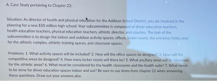 A. Case Study pertaining to Chapter 22: