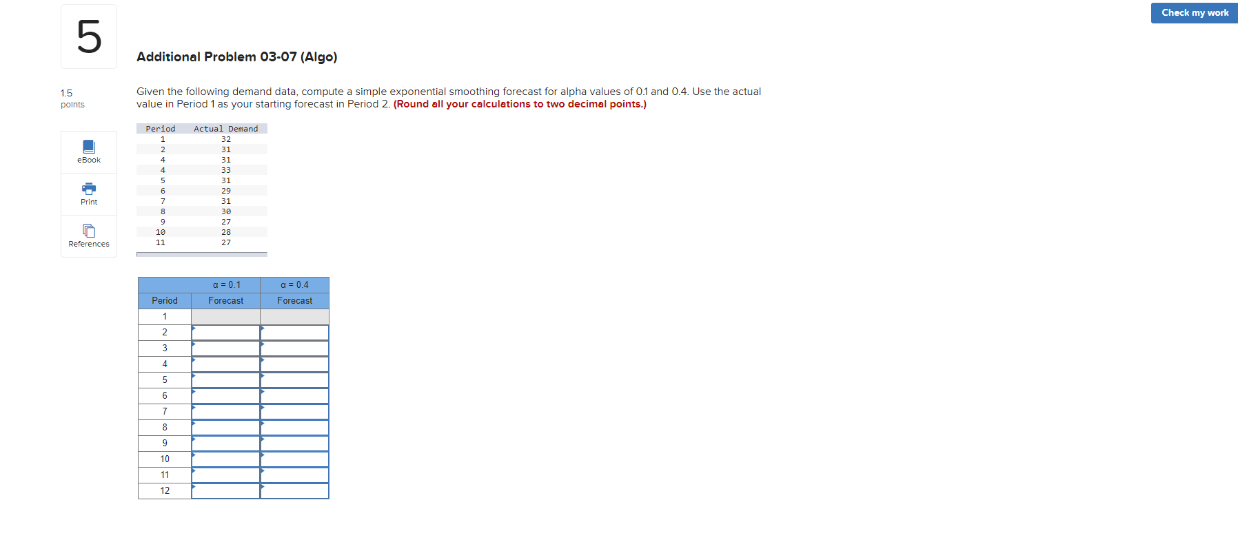 Forecasting: Will upvote, thank you Check my work