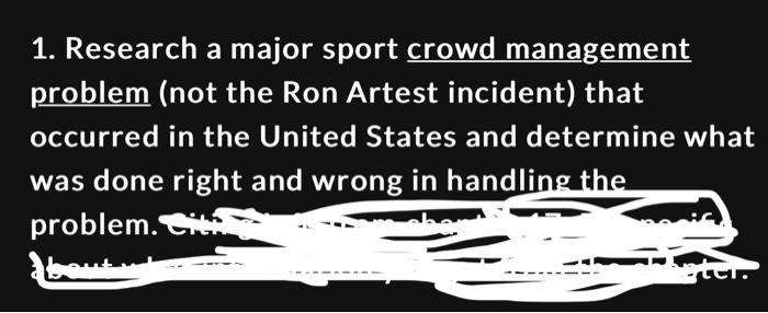 1. Research a major sport crowd management