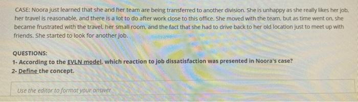 CASE: Noora just learned that she and her team