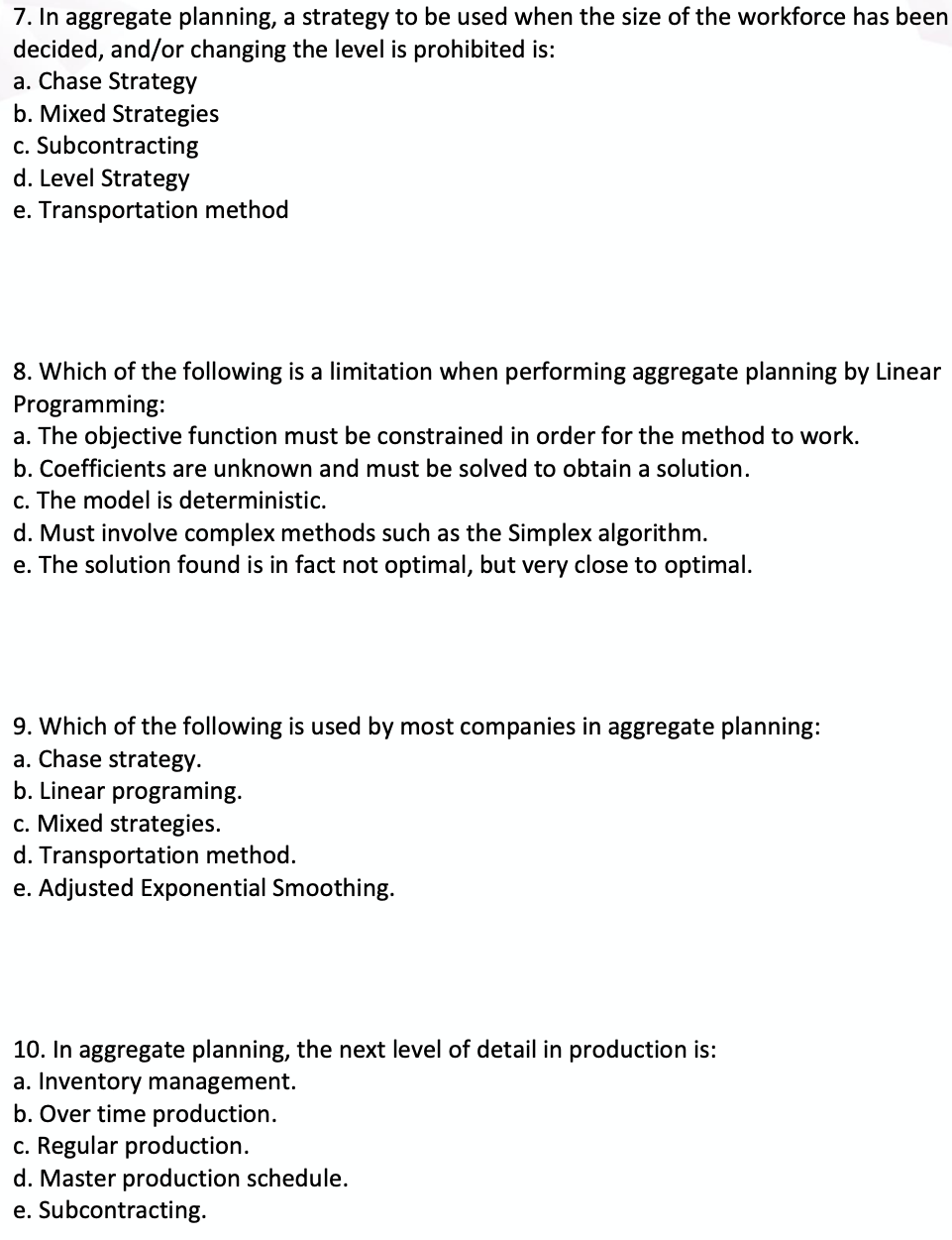 Hello, may you answer the mcq's, Clearly show
