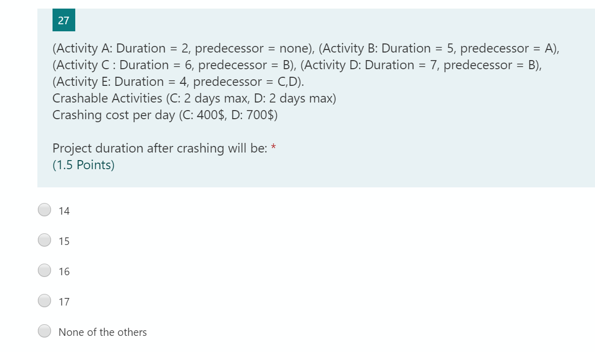 27 = (Activity A: Duration = 2, predecessor