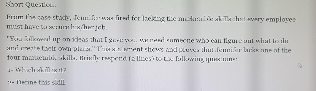 Short Question: From the case study, Jennifer was