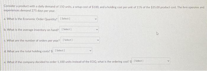 Consider a product with a daily demand of 150