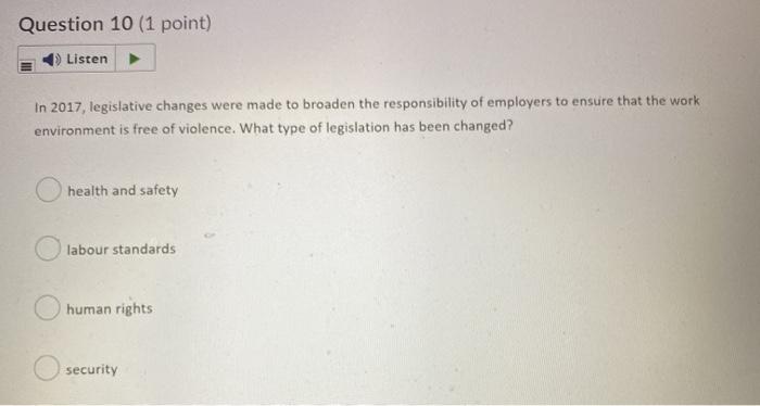 Question 10 (1 point) Listen In 2017, legislative