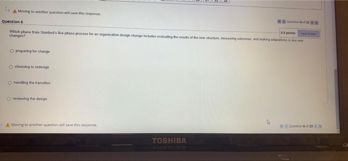 LY Moving to another question will save this