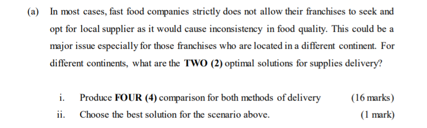 (a) In most cases, fast food companies strictly