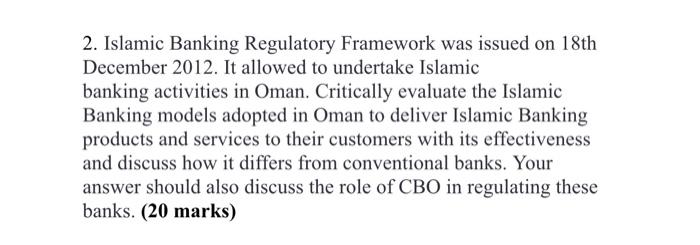 2. Islamic Banking Regulatory Framework was