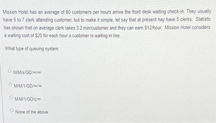 Mission Hotel has an average of 80 customers per