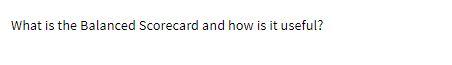 What is the Balanced Scorecard and how is it
