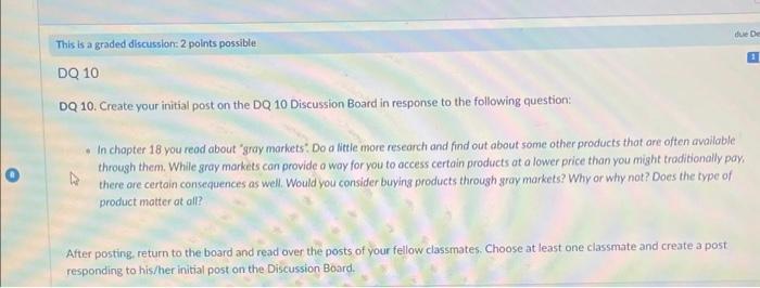 can someone help? DQ 10. Create your initial post