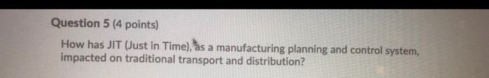 Short answer please Question 5 (4 points) How has