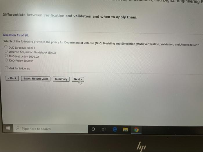 neering E Differentiate between verification and