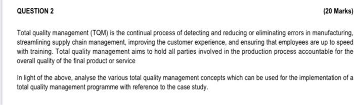 QUESTION 2 (20 Marks) Total quality management