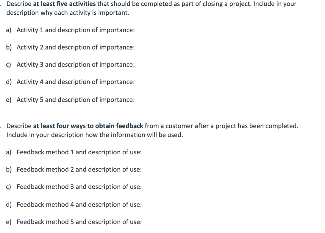 Describe at least five activities that should be