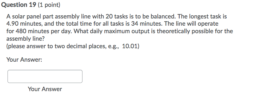 Question 19 (1 point) A solar panel part assembly