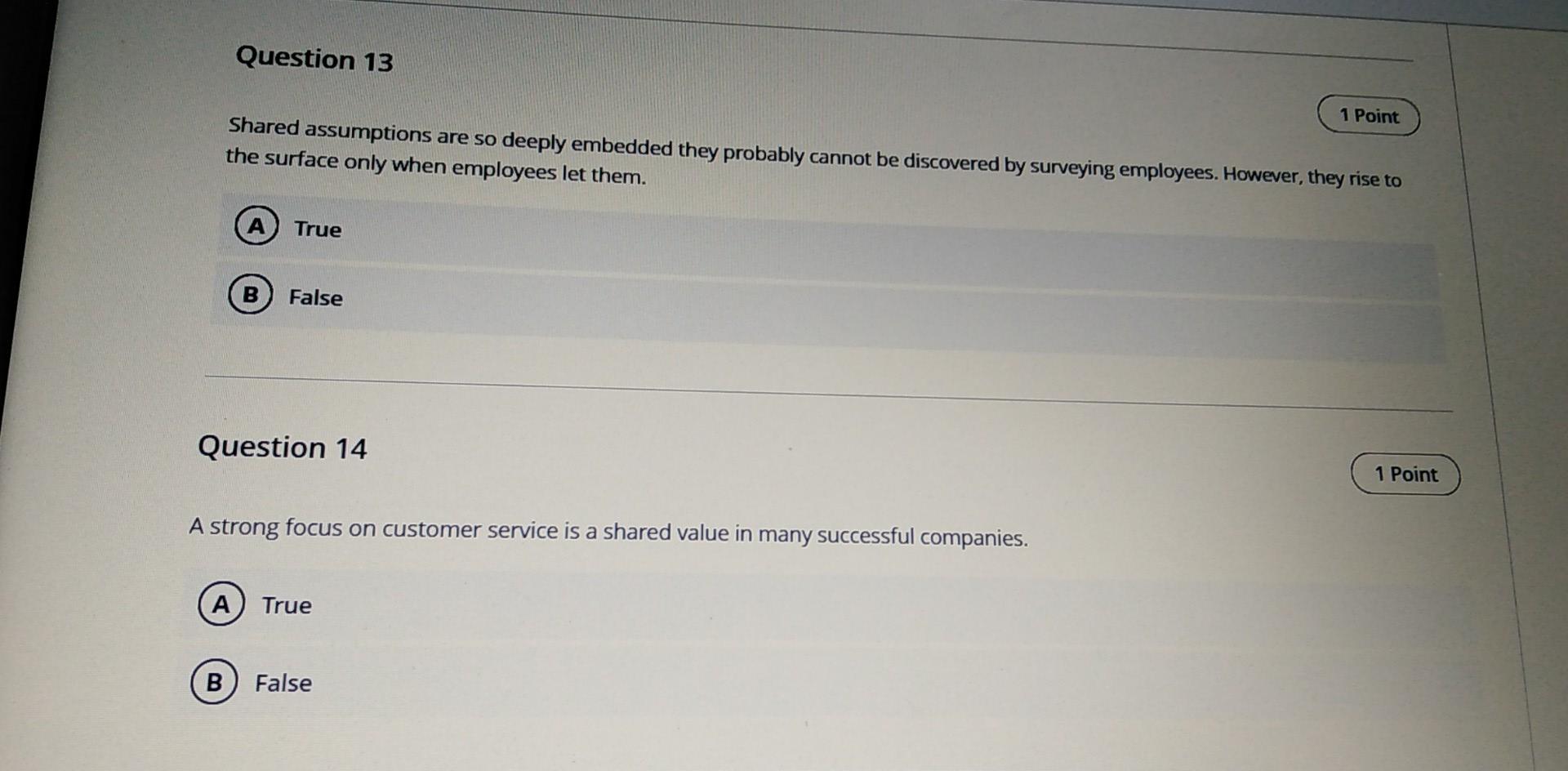 Question 13 1 Point Shared assumptions are so
