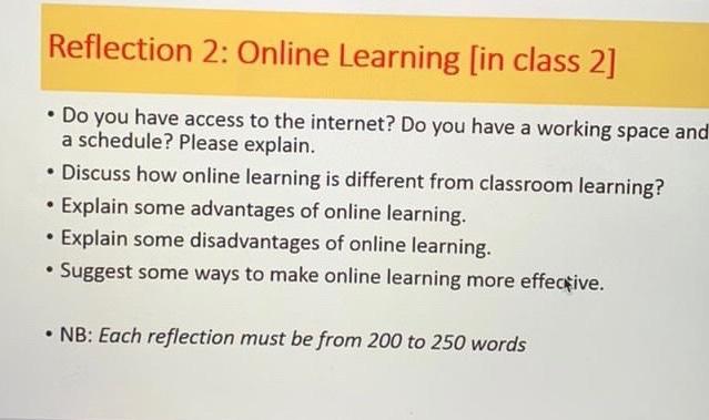 Reflection 2: Online Learning (in class 2] Do you
