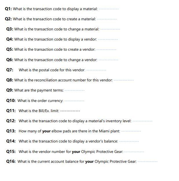 Q1: What is the transaction code to display a