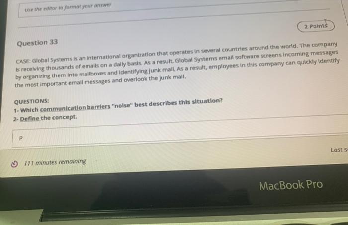 the the editor to format your answer 2 Points