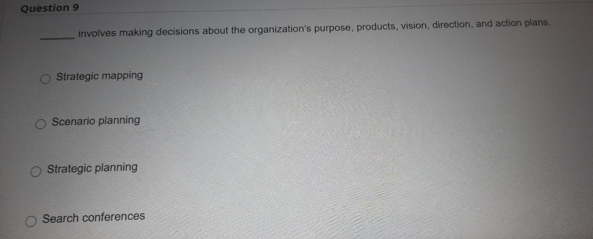 Question 9 involves making decisions about the