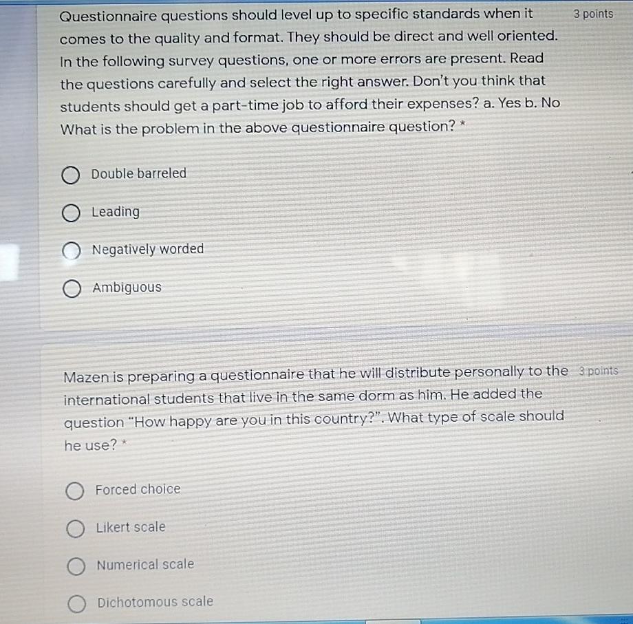 3 points Questionnaire questions should level up