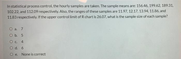 In statistical process control, the hourly