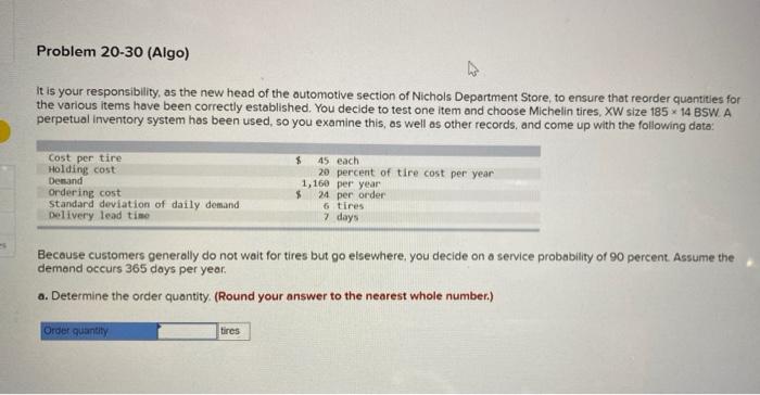 Problem 20-30 (Algo) It is your responsibility,