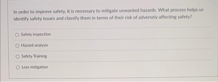 In order to improve safety, it is necessary to