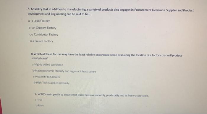 7. A facility that in addition to manufacturing a