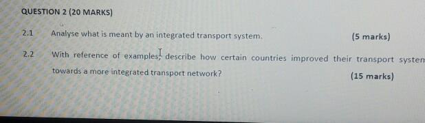 QUESTION 2 (20 MARKS) 2.1 2.2 Analyse what is