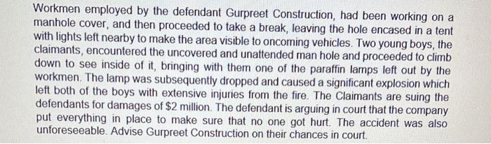 Workmen employed by the defendant Gurpreet
