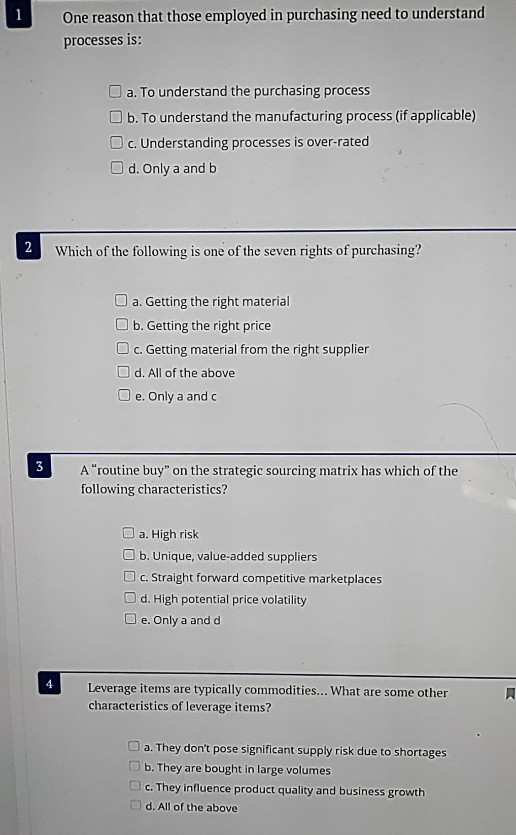 One reason that those employed in purchasing need