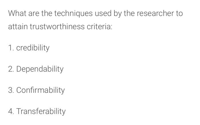 What are the techniques used by the researcher to