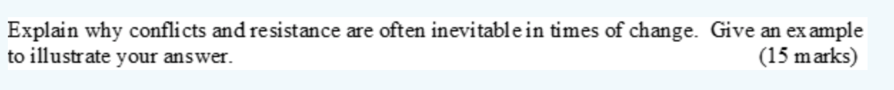Explain why conflicts and resistance are often