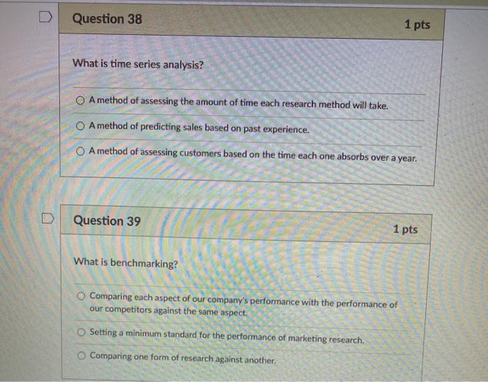 Question 38 1 pts What is time series analysis? A