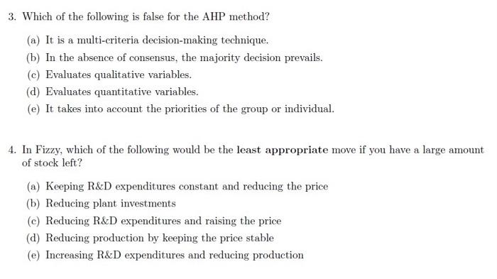 3. Which of the following is false for the AHP