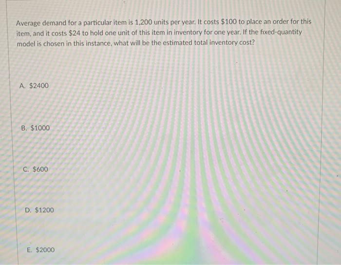 Average demand for a particular item is 1.200