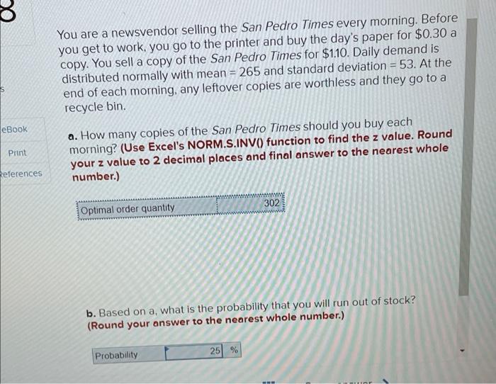 You are a newsvendor selling the San Pedro Times