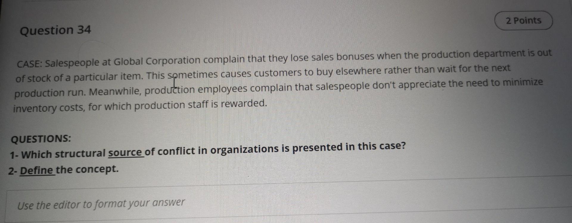 2 Points Question 34 CASE: Salespeople at Global